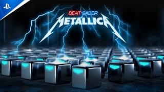 Beat Saber - Metallica Music Pack | PS VR2 & PSVR Games Trailer