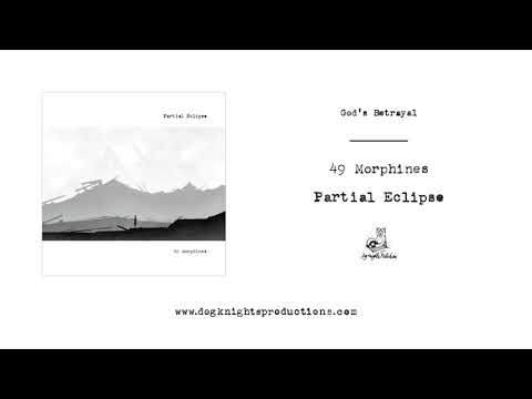 49 Morphines - God's Betrayal