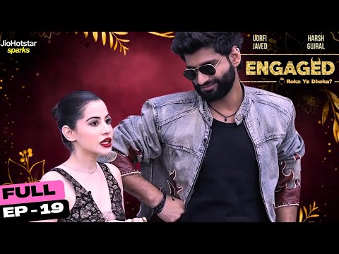 Lets Get This Baat Pakki! | Ep. 19 | Engaged- Roka Ya Dhokha | JioHotstar Sparks