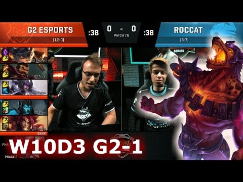 G2 eSports vs ROCCAT | Game 1 S7 EU LCS Spring 2017 Week 10 Day 3 | G2 vs ROC G1 W10D3
