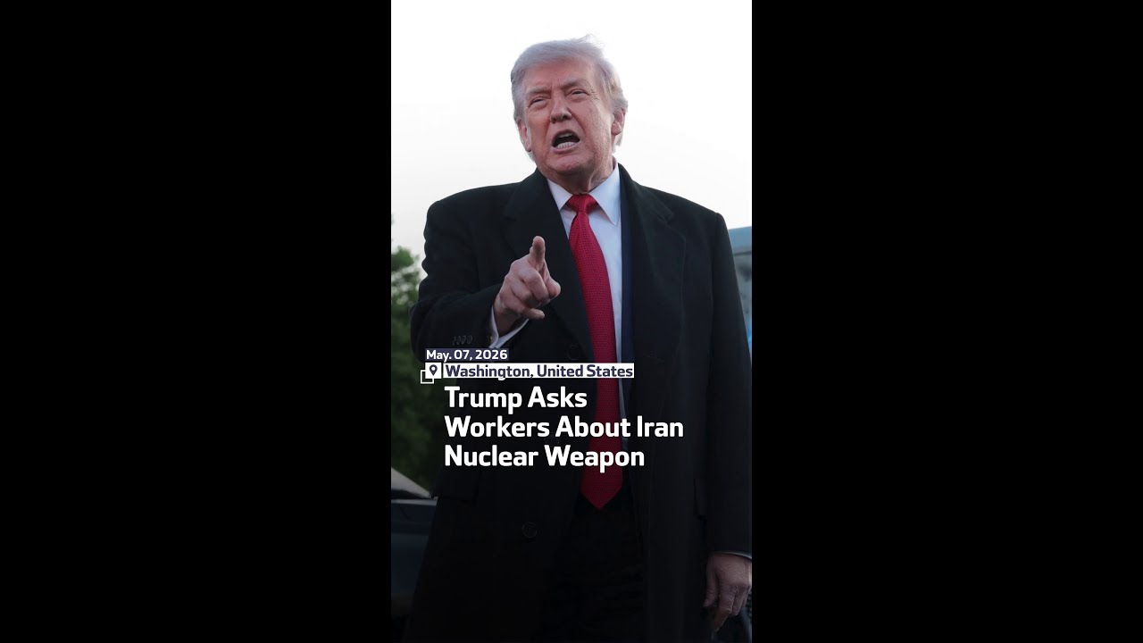 Video | Trump Asks Workers About Iran Nuclear Weapon