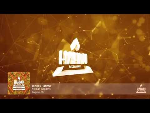 Joonas Hahmo - African Dreams (Original Mix)