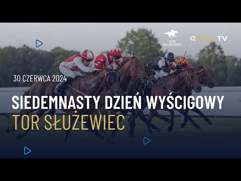 17 dzień wyścigowy  - Tor Służewiec - 30.06.2024