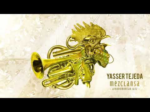 Yasser Tejeda - Mezclansa [FULL ALBUM]