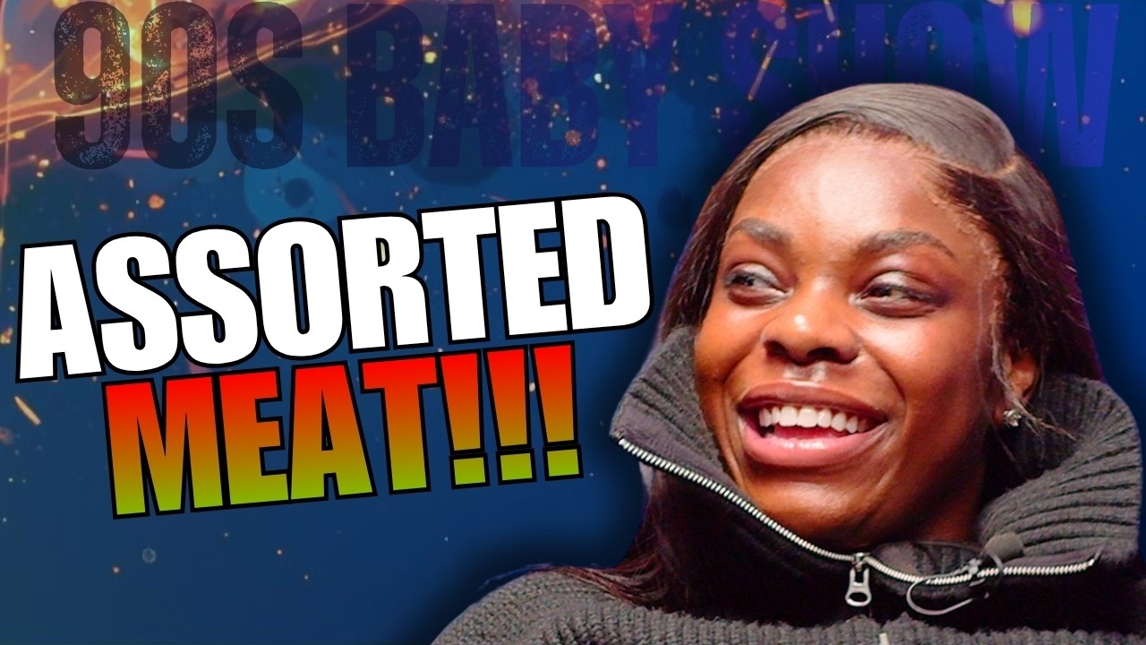 ASSORTED MEAT!!! FT. KHAOS WITH KEZ | 90s Baby Show
