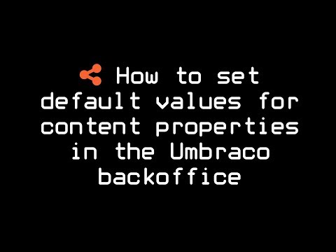 How to set default values for content properties in the Umbraco backoffice