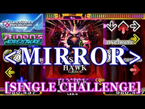 [MIRROR] DDR A - RISING FIRE HAWK [SINGLE CHALLENGE] 譜面確認＋クラップ