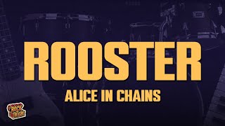 Alice In Chains - Rooster (Lyrics)