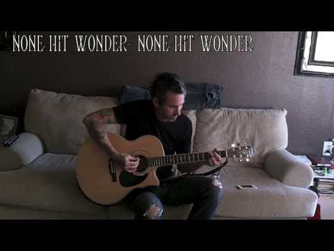 None Hit Wonder - None Hit Wonder