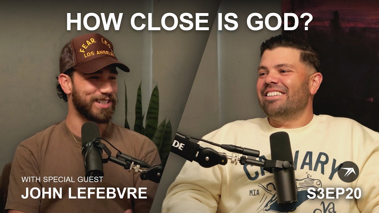 S3 EPISODE 20: HOW CLOSE IS GOD, Q&A WITH JOHN