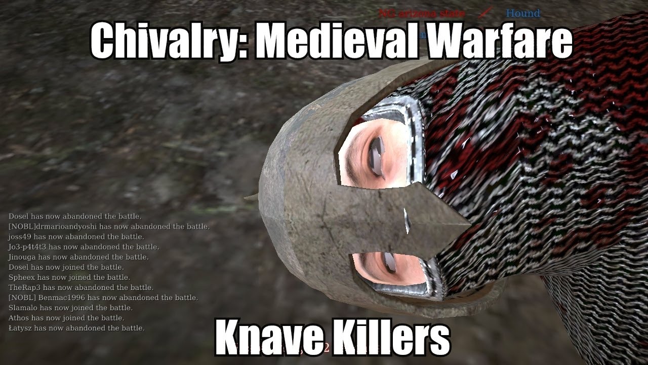 Chivalry: Medieval Warfare: Knave Killers
