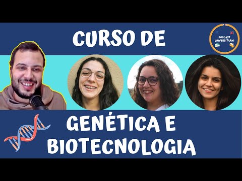 O QUE VOU APRENDER NO CURSO DE GENÉTICA E BIOTECNOLOGIA? - Podcast Universitário Ep.69