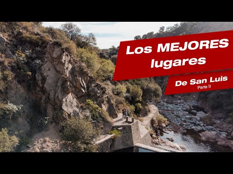 Los IMPERDIBLES de SAN LUIS 😍/ Papagayos, Carpintería, Piscu Yaco, Paso Grande ♥