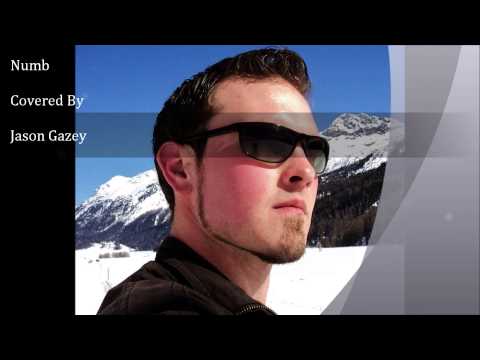 Jason Gazey - Numb - Cover - Linkin Park - 2014