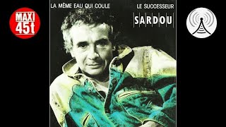 Michel Sardou - La même eau qui coule (Maxi single - 1988)