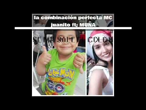 MC juanito Ft  MUÑA