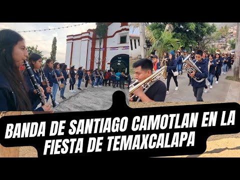 RECIBIMIENTO A LA BANDA DE SANTIAGO CAMOTLAN EN SANTA MARIA TEMAXCALAPA 2024