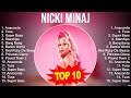 Best Songs Of Nicki Minaj Full Album 2023 Top 10 Songs