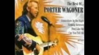 Porter Wagoner - Can You Tell Me