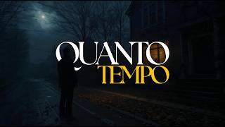 QUANTO TEMPO | Canção Espiritual Sobre a Presença de Deus | Isaac Nascimento