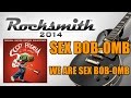 Sex Bob-omb: We Are Sex Bob-omb (Rocksmith ...