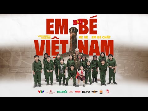 XỆ XỆ - EM BÉ VIỆT NAM | [ Vietnamese Children ] OFFICIAL MUSIC VIDEO
