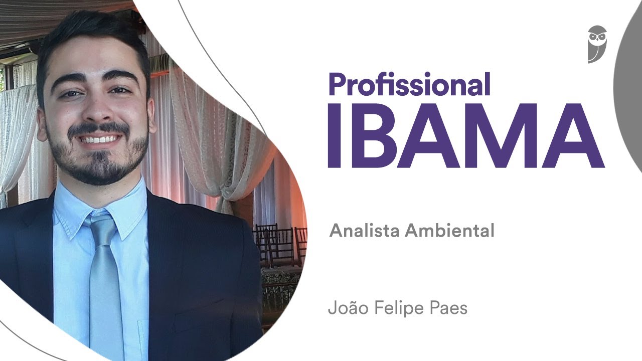 Concurso IBAMA: Conheça a carreira de Analista Ambiental na entrevista com João Felipe Paes