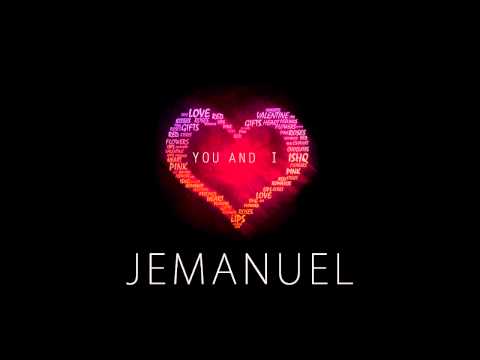 Jemanuel - You And I (Audio)