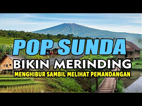 LAGU POP SUNDA BIKIN MERINDING FULL BASS MENGHIBUR