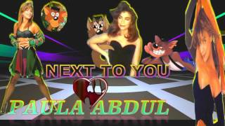 Paula Abdul Next To You