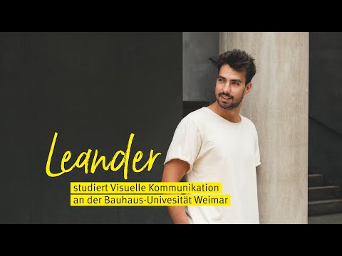 Leander studies visual communication at Bauhaus University Weimar