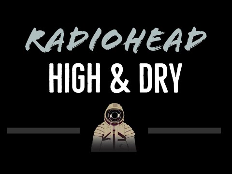 Radiohead • High & Dry (CC) [Karaoke Instrumental Lyrics]