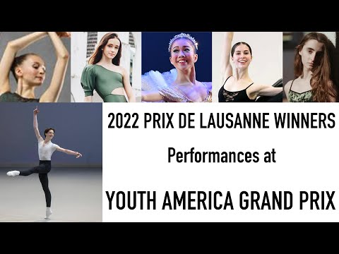 Prix de Lausanne 2022 Winners - YAGP Compilation