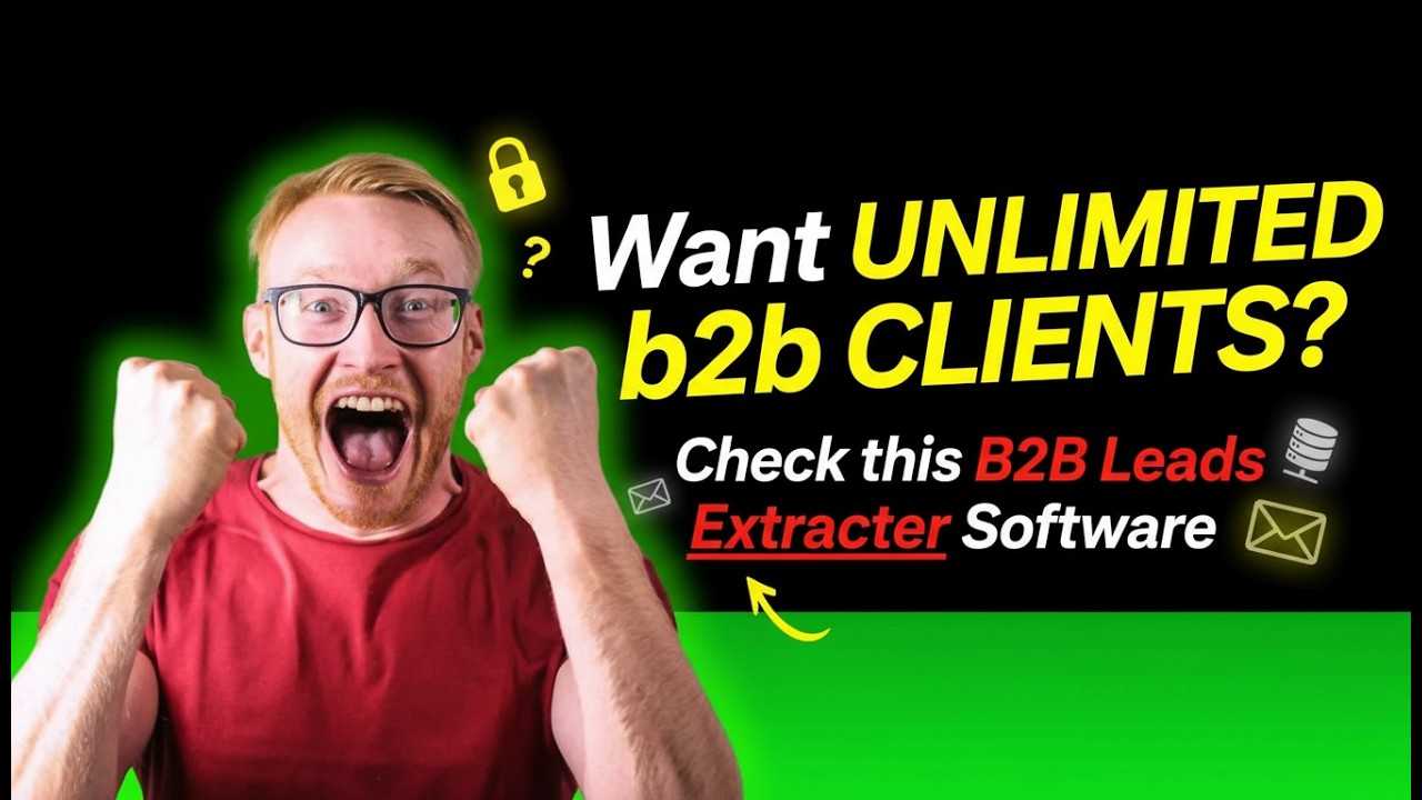 Best Email Extractor for B2B Leads Generation Software (Hidden Method to Get Unlimited Clients)