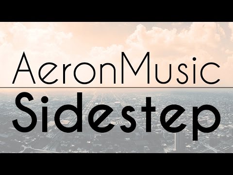 AeronMusic - Sidestep