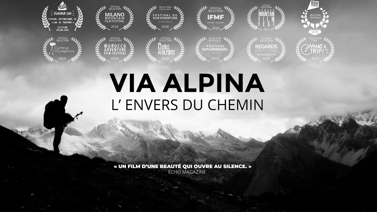 Via Alpina - L'envers du chemin — Official Trailer