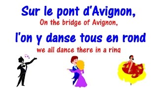 Sur le pont d'Avignon + Lyrics - Learn French Song
