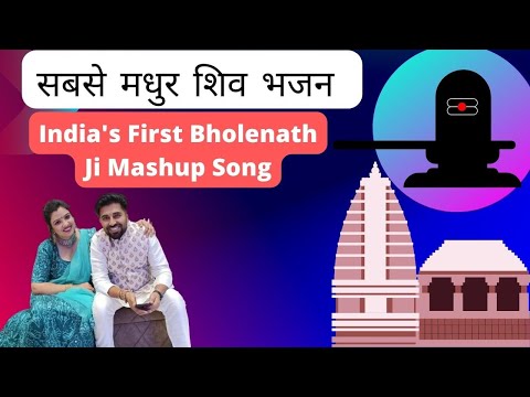 Shishir Sharma Bholenath ji mashup