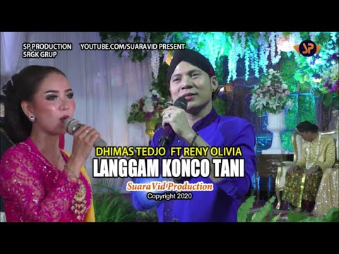 LANGGAM KONCO TANI - DHIMAS TEDJO FT RENY OLIVIA (LIVE) CAMPURSARI PENDOPO KANG TEDJO 16/10/2020