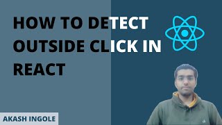 How to detect outside click in React | React JS