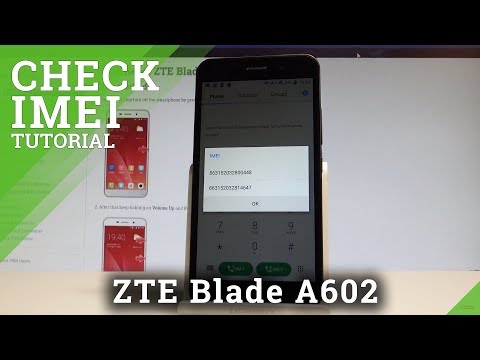 How to Check IMEI in ZTE Blade A602 - Serial Number Access |HardReset.Info