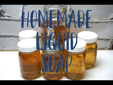 Homemade Liquid Soap from Scratch