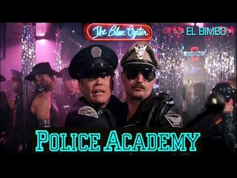 Police Academy - 'Blue Oyster' Bar Music (Jean-Marc Dompierre "El Bimbo" )