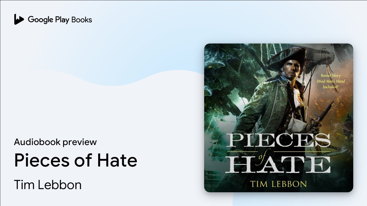 Pieces of Hate by Tim Lebbon · Audiobook preview