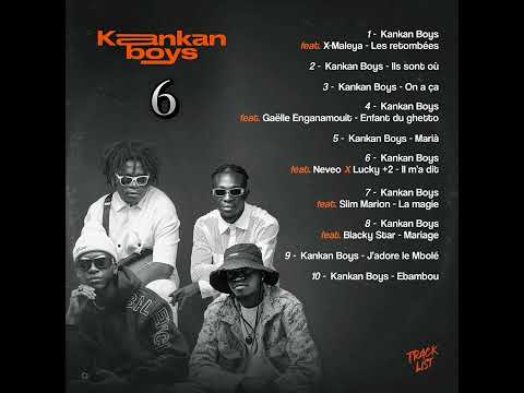 Kankans Boys X Lucky+2 X Neveo Il m’a dit (Prod By Sa Majesté Junior Abega)