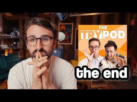 the try guys podcast is ending