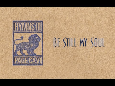 Be Still My Soul - Page CXVI