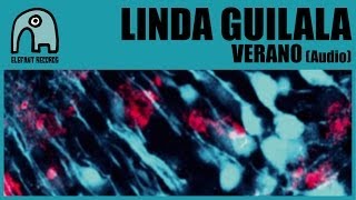 LINDA GUILALA - Verano [Audio]