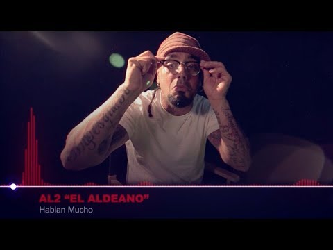 Al2 El Aldeano - Hablan Mucho