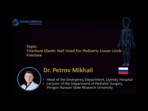 Double Medical Group Pediatric Fracture&Deformity Webinar - Dr. Petrov Mikhail